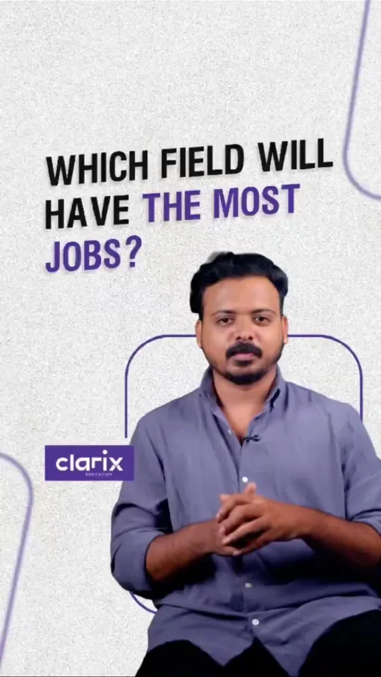 Cover of a Clarix Education YouTube Short on textured white: a presenter in a blue shirt under the words Which field will have the most jobs?
