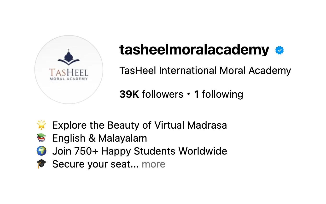 Instagram profile of @tasheelmoralacademy with a blue tick: TasHeel International Moral Academy, 39K followers, bio “Explore the Beauty of Virtual Madrasa”
