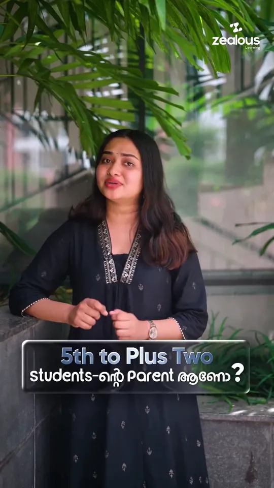 Presenter in a black embroidered kurta in a garden, with a caption asking in Malayalam whether you are the parent of a student in class 5 to Plus Two, in a Zealous Learning reel