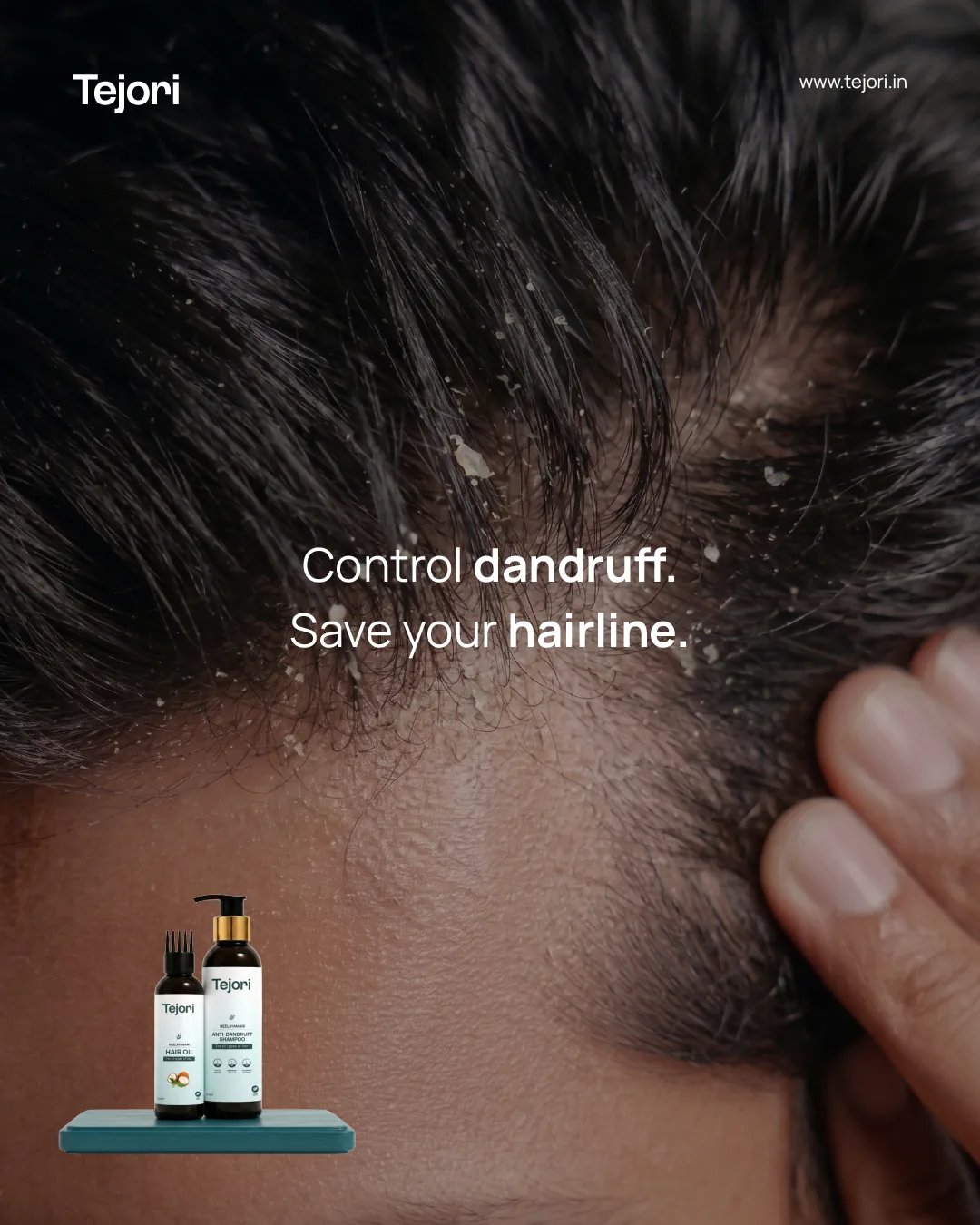 Tejori Instagram post 'Control dandruff. Save your hairline.' over a close-up of flakes in a man's hair, with the shampoo and hair oil on a teal plinth
