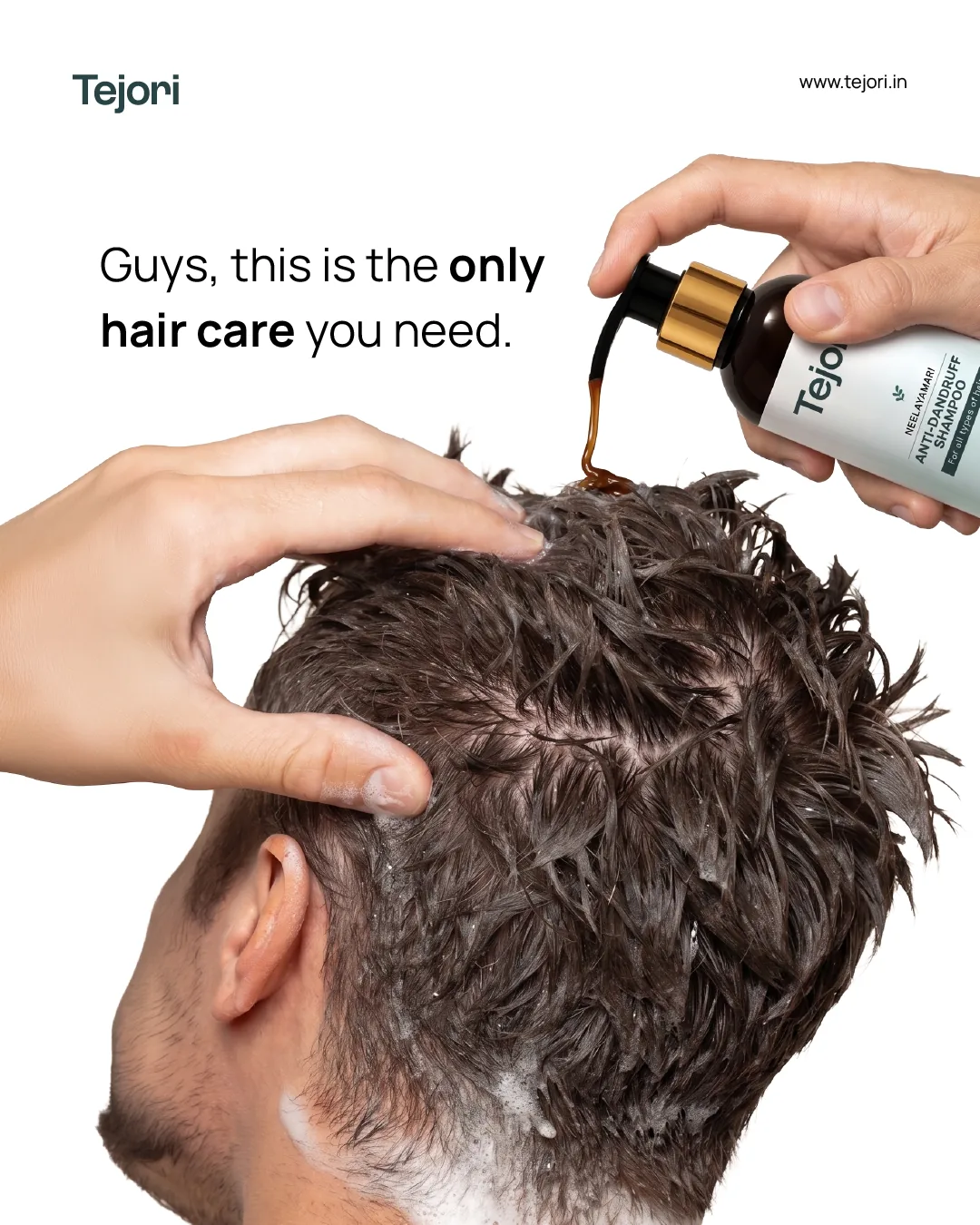 Tejori Instagram post 'Guys, this is the only hair care you need.' with a hand pouring the anti-dandruff shampoo onto a man's lathered hair